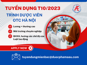 [Tuyển dụng T10/2023] Công ty TNHH dược phẩm Á  Âu tuyển 01 Trình Dược Viên phụ trách khu vực tuyến bán hàng OTC Hà Nội